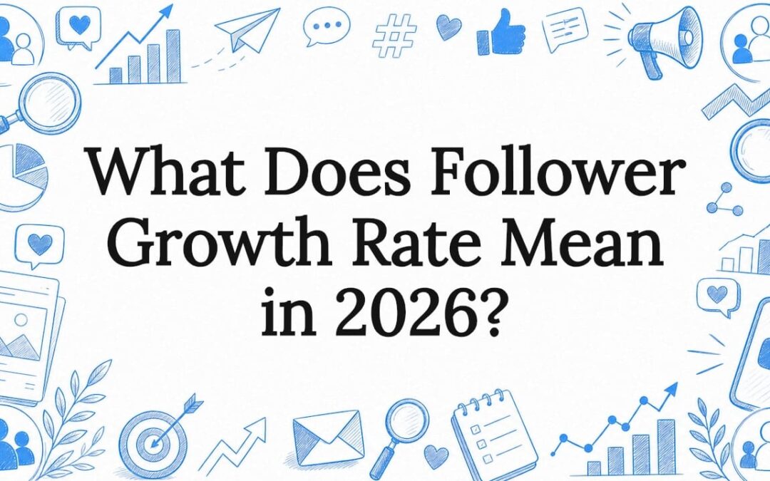 What does follower growth rate mean in 2026?