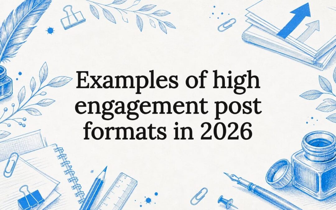 Examples of high engagement post formats in 2026