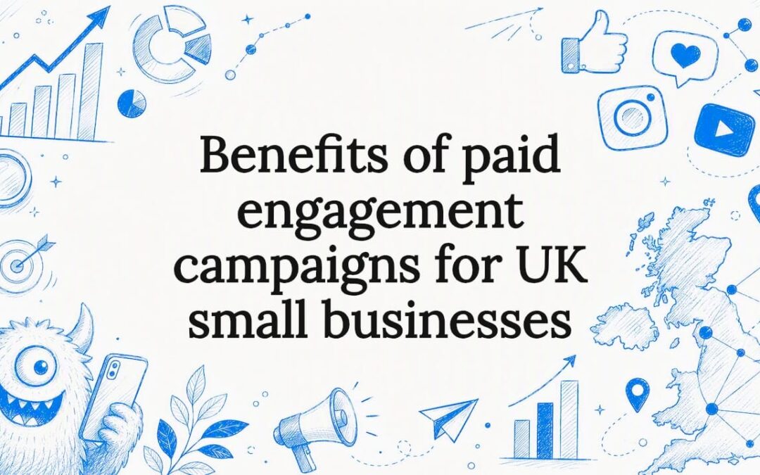 Benefits of paid engagement campaigns for UK small businesses
